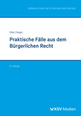 Abbildung von Obst / Siegel | Praktische Fälle aus dem Bürgerlichen Recht | 8. Auflage | 2024 | beck-shop.de