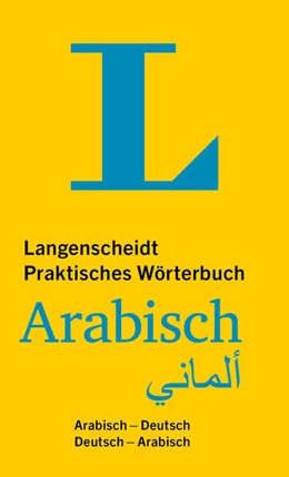 Abbildung von Langenscheidt Praktisches Wörterbuch Arabisch | 2. Auflage | 2024 | beck-shop.de