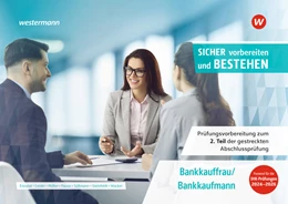 Abbildung von Lentin / Pause | Prüfungsvorbereitung Sicher vorbereiten und bestehen. Bankkauffrau/Bankkaufmann Gestreckte Abschlussprüfung Teil 2 | 1. Auflage | 2024 | beck-shop.de