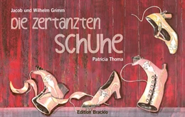 Abbildung von Grimm | Die zertanzten Schuhe | 1. Auflage | 2024 | beck-shop.de