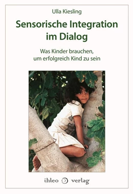 Abbildung von Kiesling | Sensorische Integration im Dialog | 1. Auflage | 2024 | beck-shop.de