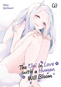 Abbildung von Yukimori | The Oni in Love with a Human Will Bloom - Band 02 | 1. Auflage | 2024 | beck-shop.de