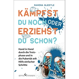 Abbildung von Bliestle | Kämpfst du noch oder erziehst du schon? | 1. Auflage | 2024 | beck-shop.de