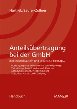 Abbildung von Hartlieb / Saurer | Anteilsübertragung bei der GmbH | 1. Auflage | 2024 | beck-shop.de