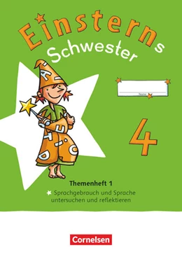 Abbildung von Einsterns Schwester - Sprache und Lesen - Neubearbeitung 2022 - 4. Schuljahr | 1. Auflage | 2024 | beck-shop.de