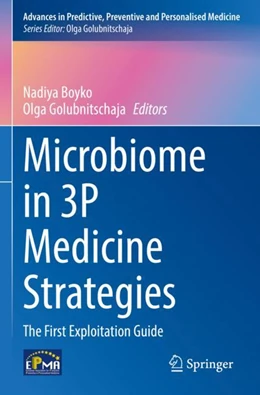 Abbildung von Boyko / Golubnitschaja | Microbiome in 3P Medicine Strategies | 1. Auflage | 2024 | beck-shop.de