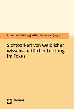 Abbildung von Rathke / Knuth-Herzig | Sichtbarkeit von weiblicher wissenschaftlicher Leistung im Fokus | 1. Auflage | 2025 | beck-shop.de