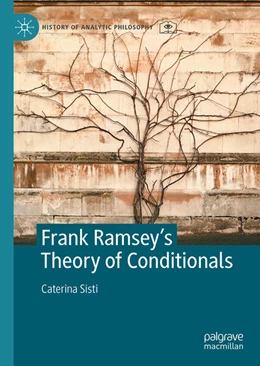 Abbildung von Sisti | Frank Ramsey's Theory of Conditionals | 1. Auflage | 2025 | beck-shop.de