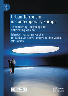 Abbildung von Karcher / Dimcheva | Urban Terrorism in Contemporary Europe | 1. Auflage | 2025 | beck-shop.de