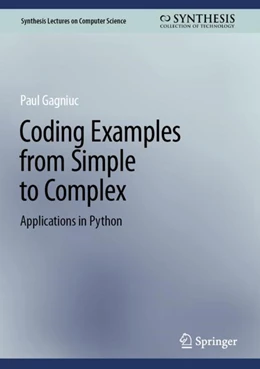 Abbildung von Gagniuc | Coding Examples from Simple to Complex  | 1. Auflage | 2024 | beck-shop.de