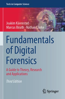 Abbildung von Kävrestad / Birath | Fundamentals of Digital Forensics | 3. Auflage | 2025 | beck-shop.de