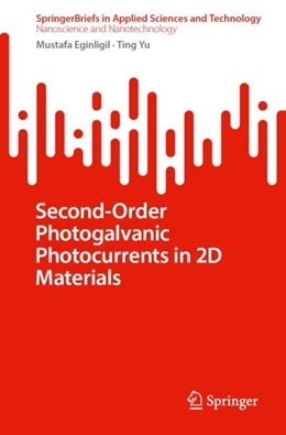 Abbildung von Eginligil / Yu | Second-Order Photogalvanic Photocurrents in 2D Materials | 1. Auflage | 2024 | beck-shop.de