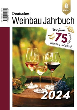 Abbildung von Stoll / Schultz | Deutsches Weinbaujahrbuch 2024 | 1. Auflage | 2024 | beck-shop.de