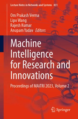 Abbildung von Verma / Wang | Machine Intelligence for Research and Innovations | 1. Auflage | 2024 | beck-shop.de