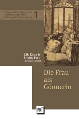 Abbildung von Krász / Pesti | Die Frau als Gönnerin | 1. Auflage | 2024 | beck-shop.de