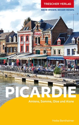 Abbildung von Bentheimer | TRESCHER Reiseführer Picardie | 2. Auflage | 2024 | beck-shop.de