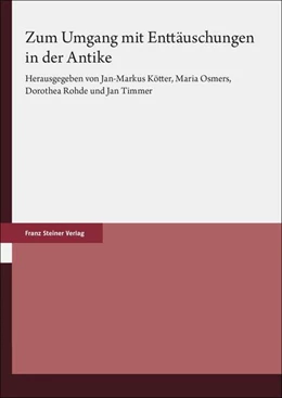 Abbildung von Kötter / Osmers | Zum Umgang mit Enttäuschungen in der Antike | 1. Auflage | 2024 | beck-shop.de