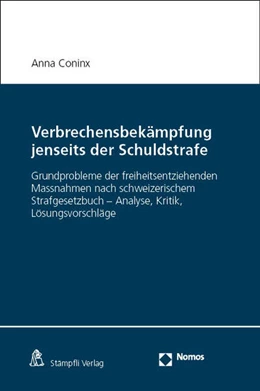 Abbildung von Coninx | Verbrechensbekämpfung jenseits der Schuldstrafe | 1. Auflage | 2024 | beck-shop.de