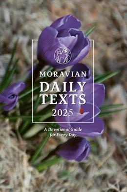 Abbildung von Brüdergemeine | Moravian Daily Texts 2025 | 1. Auflage | 2024 | beck-shop.de