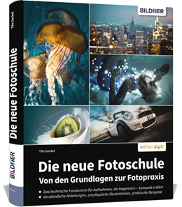Abbildung von Gockel | Die neue Fotoschule - Von den Grundlagen zur Fotopraxis | 1. Auflage | 2024 | beck-shop.de