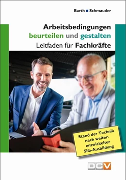 Abbildung von Barth / Schmauder | Arbeitsbedingungen beurteilen und gestalten | 2. Auflage | 2024 | beck-shop.de