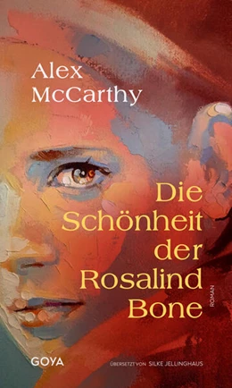 Abbildung von McCarthy | Die Schönheit der Rosalind Bone | 1. Auflage | 2024 | beck-shop.de