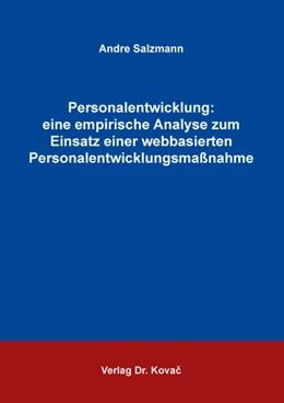 Abbildung von Salzmann | Personalentwicklung: eine empirische Analyse zum Einsatz einer webbasierten Personalentwicklungsmaßnahme | 1. Auflage | 2024 | 576 | beck-shop.de