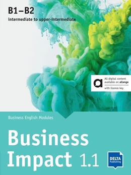 Abbildung von Ashford / Humphreys | Business Impact 1.1 B1-B2 - Hybrid Edition allango | 1. Auflage | 2024 | beck-shop.de