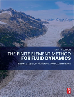 Abbildung von Taylor / Nithiarasu | The Finite Element Method for Fluid Dynamics | 8. Auflage | 2024 | beck-shop.de
