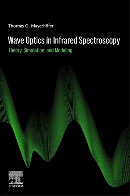 Abbildung von Mayerhöfer | Wave Optics in Infrared Spectroscopy | 1. Auflage | 2024 | beck-shop.de