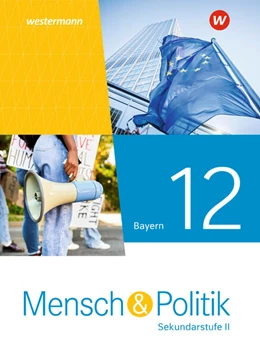 Abbildung von Mensch und Politik SII 12. Schulbuch. Für Bayern | 1. Auflage | 2024 | beck-shop.de