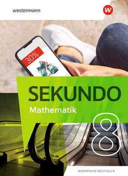 Abbildung von Sekundo 8. Schulbuch. Mathematik für differenzierende Schulformen. Für Nordrhein-Westfalen | 1. Auflage | 2024 | beck-shop.de