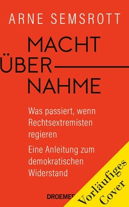 Abbildung von Semsrott | Machtübernahme | 1. Auflage | 2024 | beck-shop.de