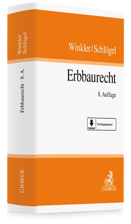 Abbildung von Winkler / Schlögel | Erbbaurecht | 8. Auflage | 2025 | beck-shop.de