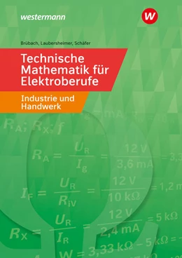 Abbildung von Brübach / Laubersheimer | Technische Mathematik für Elektroberufe in Industrie und Handwerk | 10. Auflage | 2024 | beck-shop.de