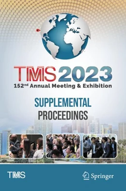 Abbildung von TMS 2023 152nd Annual Meeting & Exhibition Supplemental Proceedings | 1. Auflage | 2024 | beck-shop.de