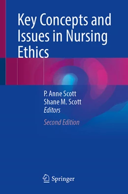 Abbildung von Scott | Key Concepts and Issues in Nursing Ethics | 2. Auflage | 2024 | beck-shop.de