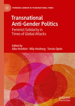 Abbildung von Holvikivi / Holzberg | Transnational Anti-Gender Politics | 1. Auflage | 2024 | beck-shop.de