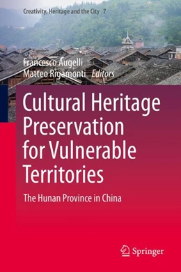Abbildung von Augelli / Rigamonti | Cultural Heritage Preservation for Vulnerable Territories | 1. Auflage | 2024 | beck-shop.de