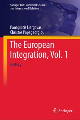 Abbildung von Liargovas / Papageorgiou | The European Integration, Vol. 1 | 1. Auflage | 2024 | beck-shop.de