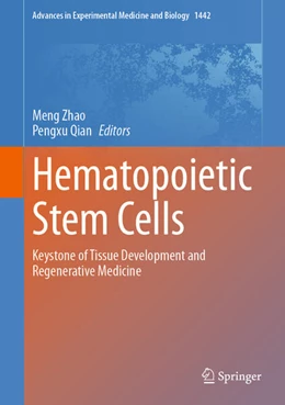 Abbildung von Zhao / Qian | Hematopoietic Stem Cells | 1. Auflage | 2024 | beck-shop.de