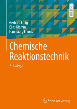 Abbildung von Emig / Klemm | Chemische Reaktionstechnik | 7. Auflage | 2024 | beck-shop.de