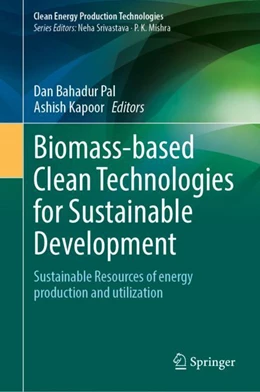 Abbildung von Pal / Kapoor | Biomass-based Clean Technologies for Sustainable Development | 1. Auflage | 2024 | beck-shop.de