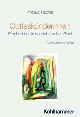 Abbildung von Fischer | Gotteskünderinnen | 2. Auflage | 2025 | beck-shop.de