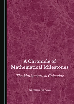 Abbildung von Ivanova | A Chronicle of Mathematical Milestones | 1. Auflage | 2024 | beck-shop.de