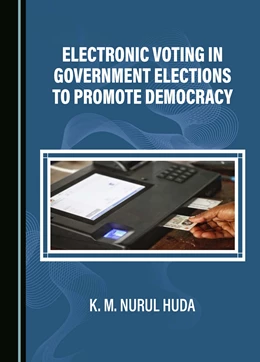 Abbildung von Nurul Huda | Electronic Voting in Government Elections to Promote Democracy | 1. Auflage | 2024 | beck-shop.de