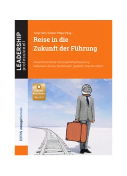 Abbildung von Höhn / Philippi | Reise in die Zukunft der Führung | 1. Auflage | 2024 | beck-shop.de