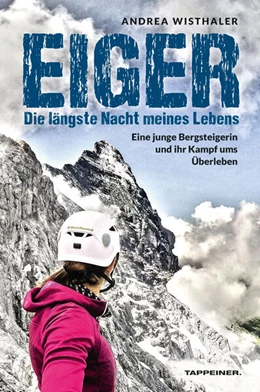 Abbildung von Wisthaler | Eiger - Die längste Nacht meines Lebens | 2. Auflage | 2024 | beck-shop.de