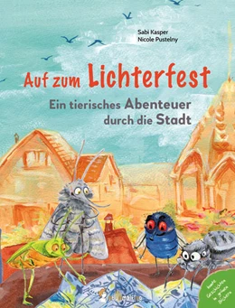 Abbildung von Kasper | Auf zum Lichterfest. Ein tierisches Abenteuer durch die Stadt | 1. Auflage | 2024 | beck-shop.de