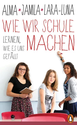 Abbildung von Zárate / Tressel | Wie wir Schule machen | 1. Auflage | 2024 | beck-shop.de